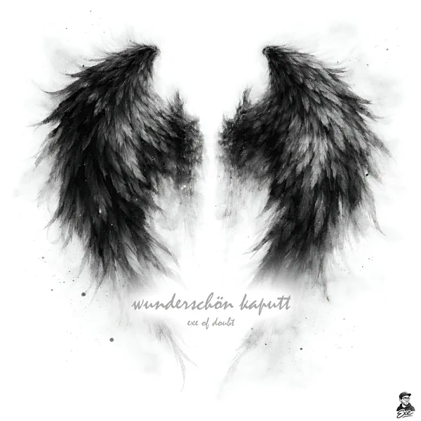 Wunderschön kaputt – EXE OF DOUBT